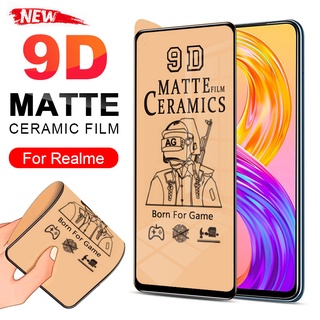 ฟิล์มเซรามิก(แบบด้าน)กันรอย ตกไม่แตก บิดได้งอได้ สำหรับ Realme 10 5 6 7 8 9 Pro 5i 6i 7i 8i 9i C55 C33 C31 C30 C30S C3 C11 C12 C15 C17 C20 C21 C21Y C25 C25S C25Y C35 Narzo 20 30A 50 50A Prime X3 SuperZoom