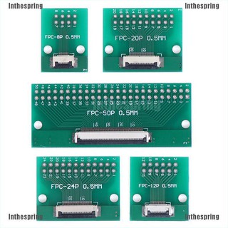 Inthespring✪❄ บอร์ดแปลง Ffc Fpc เป็น Dip 2.54 มม. 8P 12P 20P 24P 50Pin 0.5 มม.