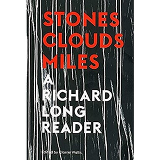 Stones, Clouds, Miles (A Richard Long Reader) หนังสือภาษาอังกฤษมือ1(New) ส่งจากไทย