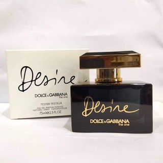 【ของแท้ 💯% 】⚡️ส่งฟรี 🚚 น้ำหอม Dolce &amp; Gabbana The One Desire for Women EDP 75ml. *กล่องเทสเตอร์*