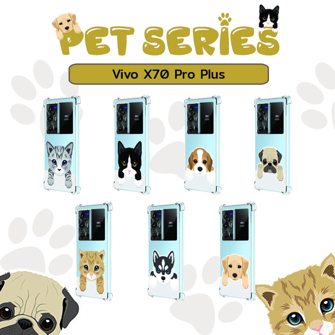 เคส Vivo X70 Pro Plus Pet Series Anti-Shock Protection TPU Case