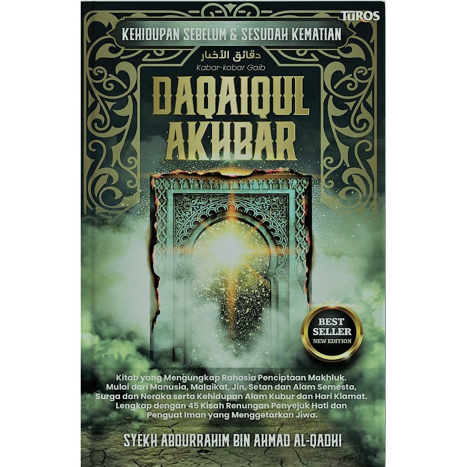 Dachiqul Akhbar: Life Before & After Death (TUROS PUSTAKA - AA)
