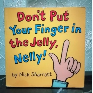 Dont Put Your Finger in the Jelly, Nelly-131