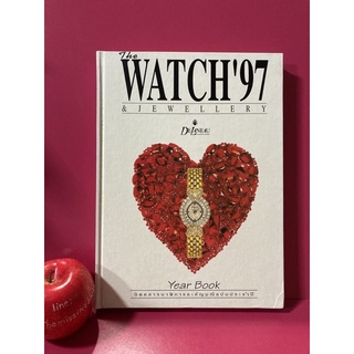 THE WATCH &amp; JEWELLERY 1997 นิตยสารนาฬิกาและอัญมณี นาฬิกาสะสม รัตนเจ็ดประการ ประวัตินาฬิกาเด่น