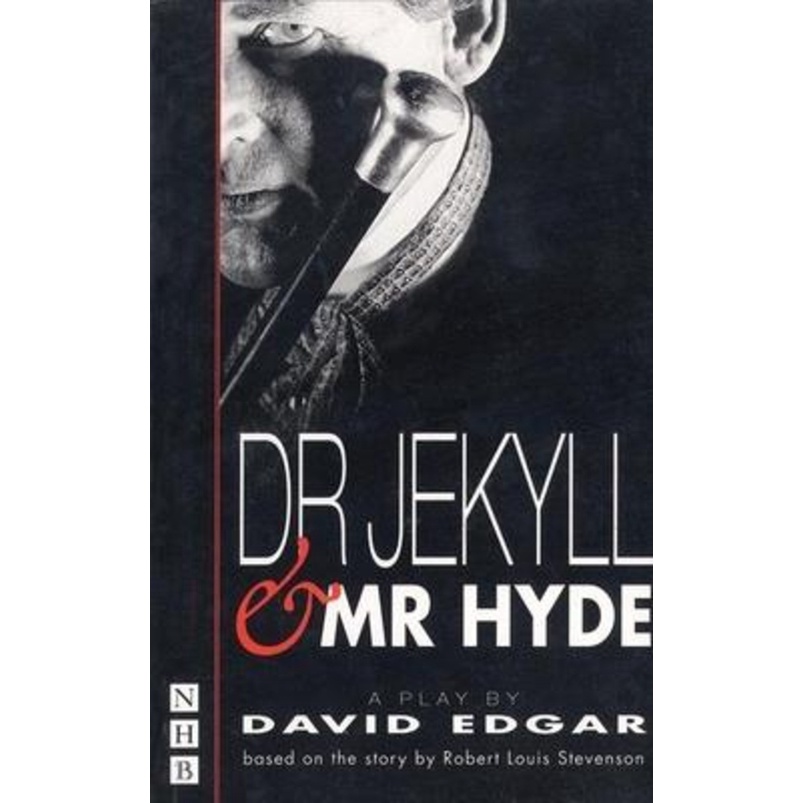 Dr Jekyll และ Mr Hyde (เวอร์ชั่นเวที) โดย David Edgar (ฉบับสหราชอาณาจักร ปกอ่อน)