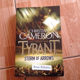 Tyrant - Storm of Arrow    Christian Cameron