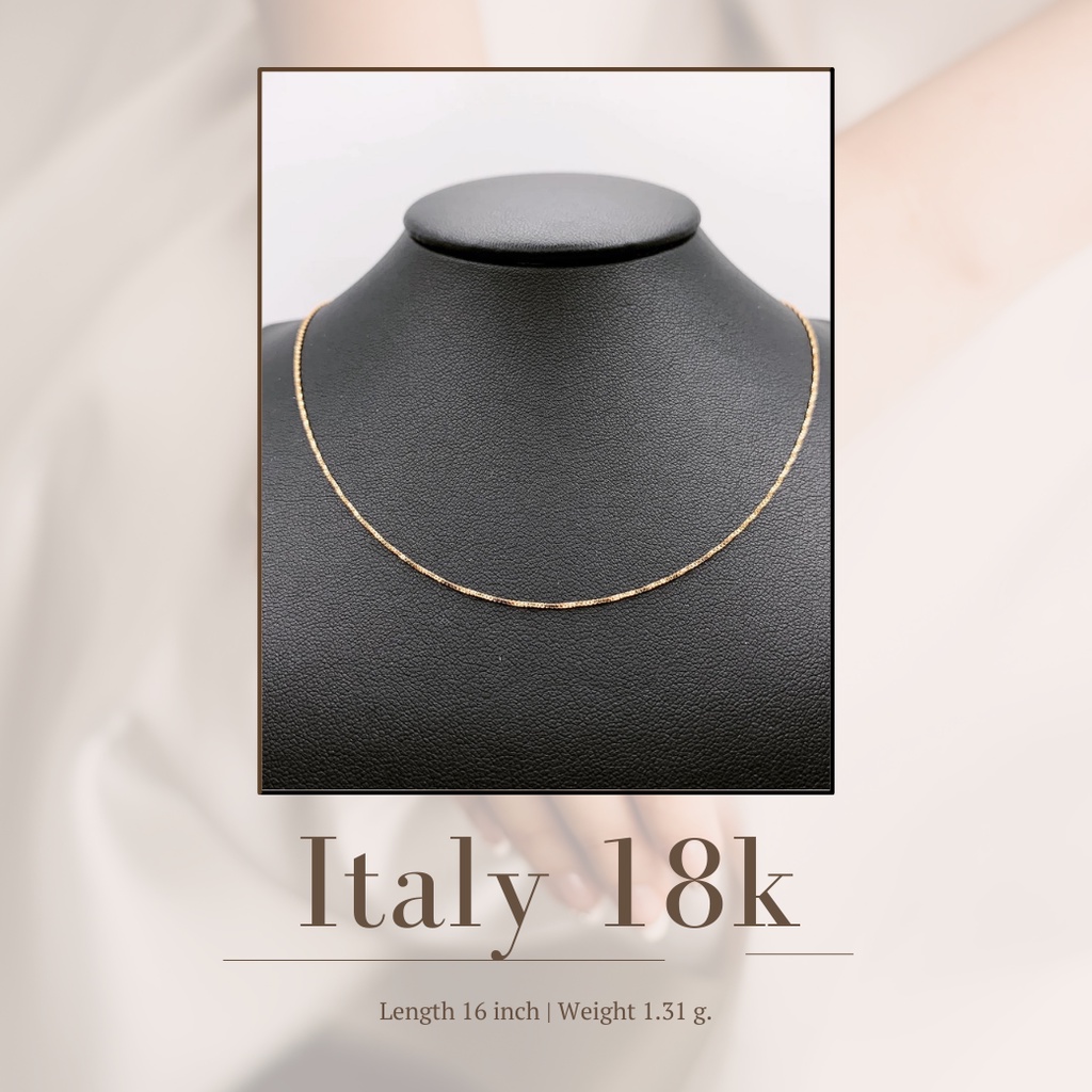 สร้อยคอทอง 18K (Italy Necklace) 1.31 กรัม