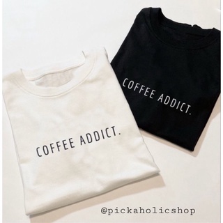 AYA กาแฟ adict มินิมอล unisex เสื้อยืดกาแฟคุณภาพสูง *+;