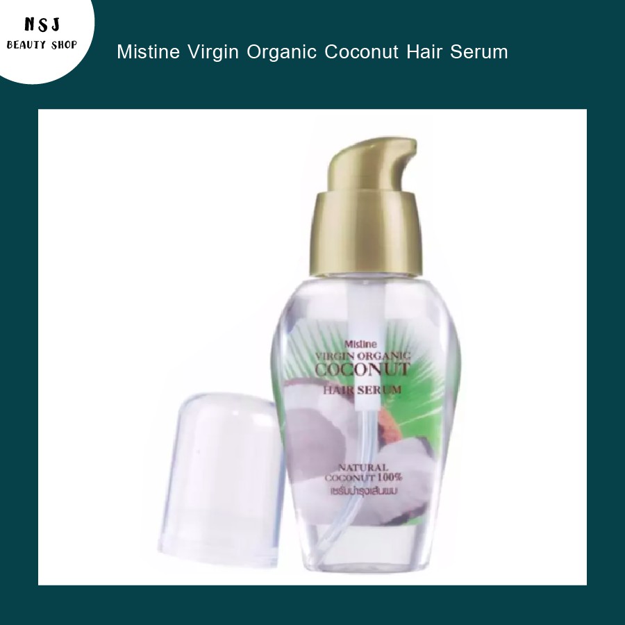 เซรั่มบำรุงผม Mistine Virgin Organic Coconut Hair Serum มิสทีน เวอร์จิ้น ออร์แกนิค โคโคนัท แฮร์ เซรั่ม เซรั่มมะพร้าว