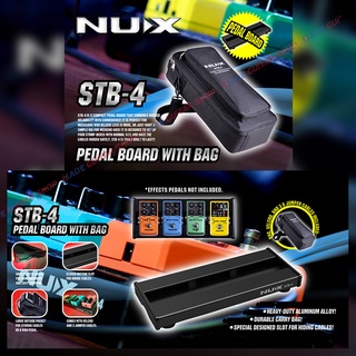 NUX Pedal Board STB-4 บอร์ดใส่เอฟเฟค พร้อม กระเป๋าเอฟเฟค และอื่นๆพร้อมใช้เลย ว่าง่ายๆ