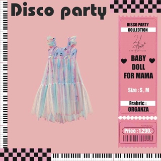 21August.Baby Disco Party Baby Doll For Mama ชุดกระโปรงผู้หญิง ผ้าเครปซาติน