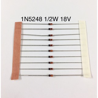 100ชิ้น Zener Diode 1N5248 1/2W 18V ซีเนอร์ ไดโอต 1N5248B วงจรเรียงกระแส อะไหล่อิเล็กทรอนิกส์