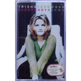 Cassette Tape เทปคาสเซ็ตเพลง Trisha Yearwood Everybody Knows ลิขสิทธิ์