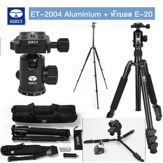 ขาตั้งกล้อง Sirui ET-2004 Aluminium + หัวบอล E-20 จัดส่งฟรี รับประกันศูนย์ 6 ปี