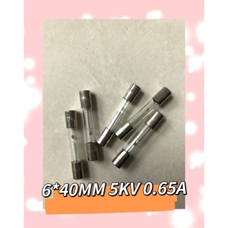 6*40MM 5KV 0.65A  สินค้ามีสต็อก พร้อมส่ง