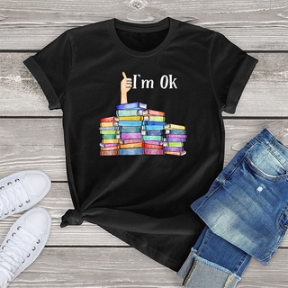 เสื้อยืด ผ้าฝ้าย พิมพ์ลายกราฟฟิค Im Ok National Book Lovers Day สําหรับผู้หญิง