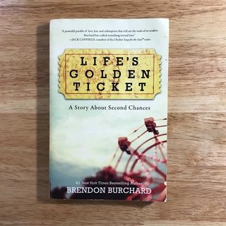 หนังสือ มือสอง สภาพ 90% ภาษาอังกฤษ Lifes Golden Ticket : A Story about Second Chances by Brendon Burchard