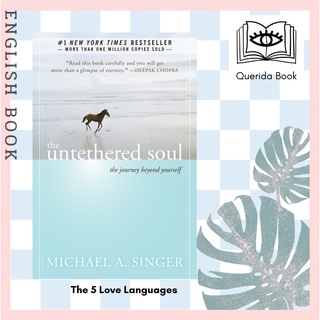 [Querida] หนังสือภาษาอังกฤษ The Untethered Soul : The Journey Beyond Yourself by Michael A. Singer