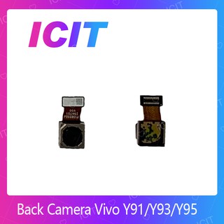 Back Camera VIVO Y91 / Y93 / Y95 (กล้องตัวบน) อะไหล่กล้องหลัง  Back Camera（ได้1ชิ้นค่ะ) อะไหล่มือถือ ICIT-Display