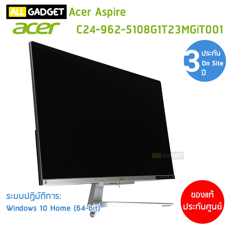 คอมพิวเตอร์ All in One PC AIO Acer Aspire C24-962-5108G1T23MGiT001