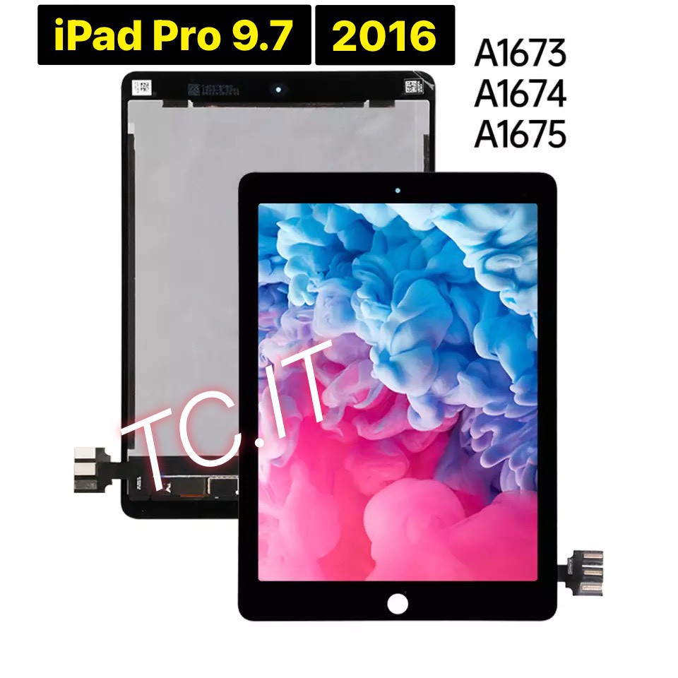 จอชุด LCD i pad Pro 9.7 2016 A1673 A1674 A1675