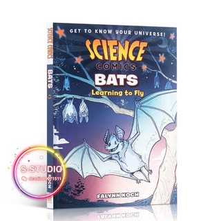 Science Comics: Bats: Learning to Fly พร้อมส่งหนังสือการ์ตูนแนววิทยาศาสตร์ กระดาษมันอย่างดี Best STEM