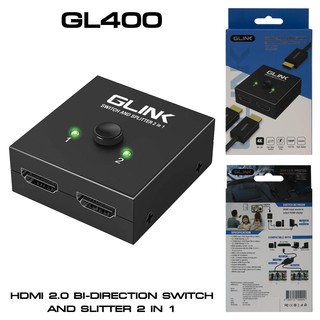 GL-400 GLINK HDMI 2.0 BI-DIRECTION SWITCH AND SLITTER 2 IN1