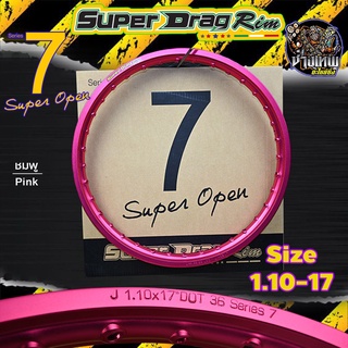 (ขายเป็นวงนะครับ) วงล้อ ขอบล้อSUPER DRAG RIM ล้อซุปเปอร์แดร๊ก วงล้ออลูมิเนียม Series7 Super Open สีชมพู