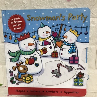 Snowman ‘s Party (push -pull-ture and lift )