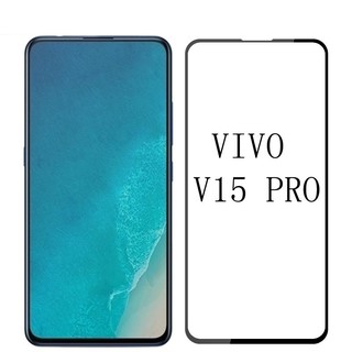 กระจกนิรภัยกันรอยหน้าจอ แบบเต็มจอ สําหรับ VIVO V15 Pro