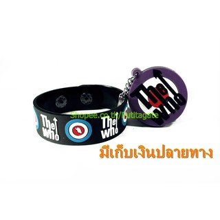 THE WHO  ริสแบนด์และพวงกุญแจ  กำไลยาง ปั๊มนูน วงร็อค wk87 พร้อมส่ง