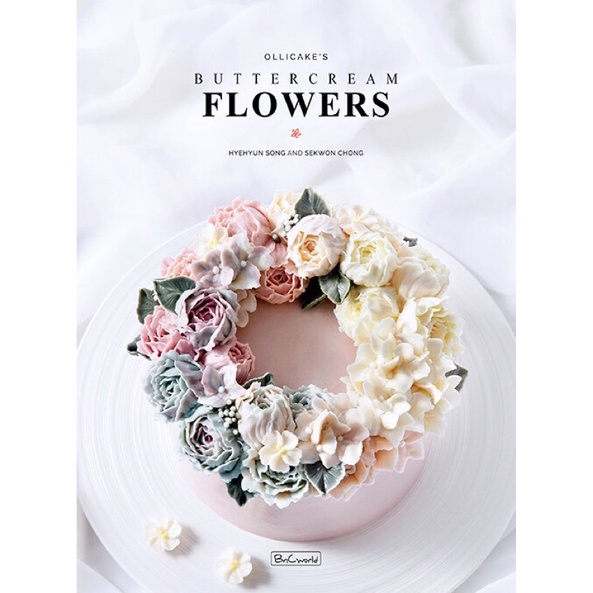 หนังสือ Ollicake's Buttercream Flowers ตกแต่งเค้กบัตเตอร์ครีม จากเกาหลี Ver.Eng พร้อมส่ง