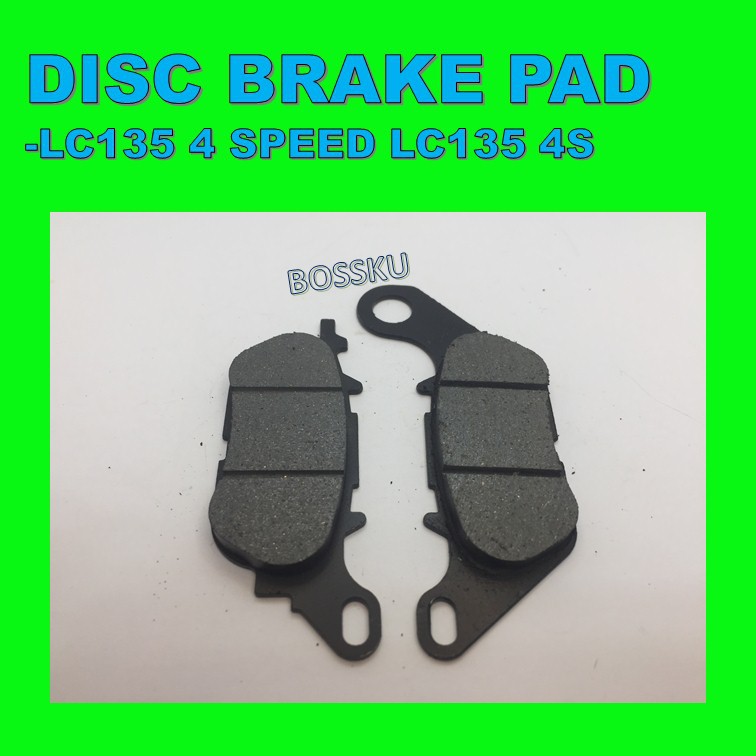 LC135 ดิสก์เบรกหน้า LC135 4S ผ้าเบรกแผ่นดิสก์ LC 135 4 ความเร็ว DISC PAD LC135 4S ผ้าเบรก YAMAHA LC 