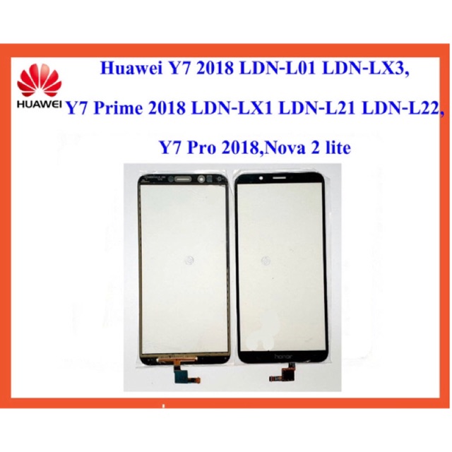 ทัชสกรีน Huawei Y7(2018),LDN-L01,LDN-LX3,Y7 Prime(2018),LDN-LX1,LDN-L21,LDN-L22,Y7 Pro(2018),Nova 2 
