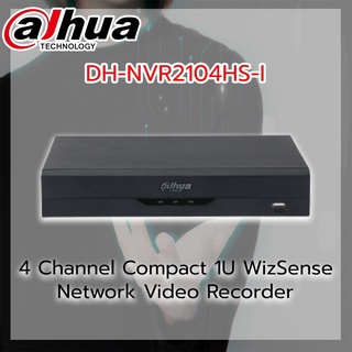 DAHUA เครื่องบันทึก 4 ช่อง รุ่น DHI-NVR2104HS-I (WizSense) ออกใบกกับภาษีได้