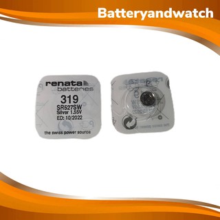 ถ่านกระดุม ถ่านนาฬิกา แพ็ค 1 เม็ด Renata 319 , SR527SW / 1.55V *ของเเท้รับประกัน