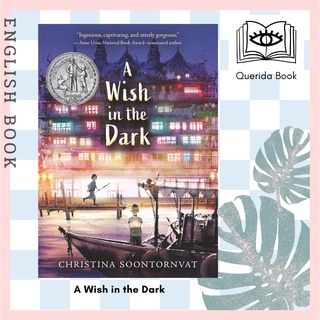 [Querida] A Wish in the Dark by Christina Soontornvat