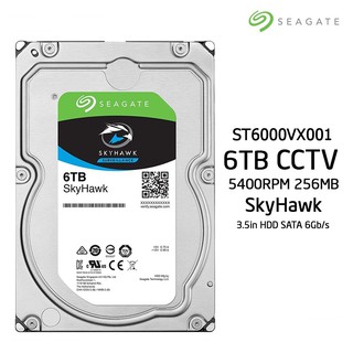 6 TB HDD (ฮาร์ดดิสก์) SEAGATE SKYHAWK SATA3 (ST6000VX001) Warranty 3 - Y