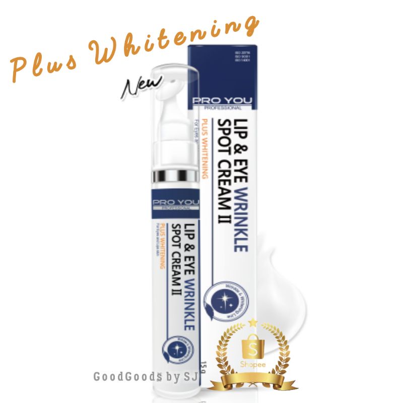 💯 ➕Whitening 💯♦ NEW PROYOU LIP & EYE WRINKLE SPOT CREAM || ลดริ้ว ลดคล้ำ ลดบวมช้ำใต้ตา