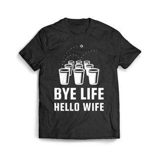 เสื้อผ้าผชเสื้อยืด พิมพ์ลาย Bye Life Hello WifeS-5XL