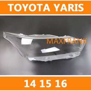 FOR Toyota Yaris 14 15 16 HEADLAMP COVER HEADLIGHT COVER LENS HEAD LAMP COVER ฝาครอบเลนส์ไฟหน้า สําหรับ Toyota Yaris 2013-2016 เลนส์ไฟหน้า ฝาครอบไฟหน้า ไฟหน้ารถยนต์ ไฟหน้าสําหรับ ฝาครอบไฟหน้าตรงรุ่น