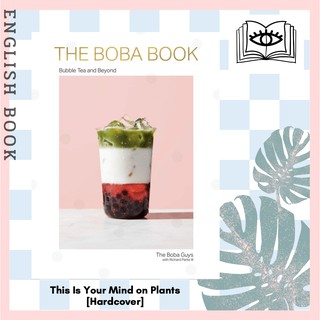 [Querida] หนังสือภาษาอังกฤษ The Boba Book : Bubble Tea &amp; Beyond [Hardcover] by Andrew Chau and Bin Chen