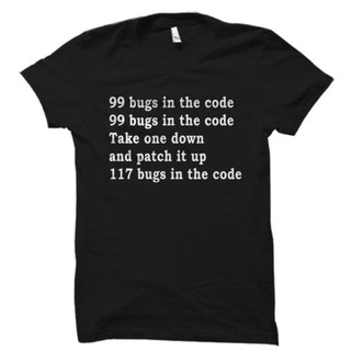 ถูกสุดๆเสื้อเชิ้ต Gildan | 99 Bugs In The Code Take One Downรหัสเต็ม