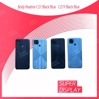 Realme C21 อะไหล่บอดี้ เคสกลางพร้อมฝาหลัง Body For Realme C21 Super Display