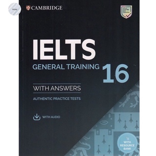 CAMBRIDGE IELTS 16: GENERAL TRAINING STUDENTS BOOK WITH ANSWERS WITH AUDIO (AUT