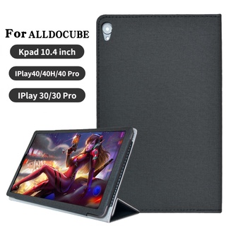 เคสหนัง Pu สําหรับ Alldocube Kpad 10.4 นิ้ว iplay40 Pro iplay 40H iplay30 iplay20Pro 10.1