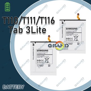 Grand Phone แบต ​T111/T116/T110/T118 แบตเตอรี่ battery Samsung กาแล็กซี่ Tab 3Lite  7.0 3G/T111 มีประกัน 6 เดือน