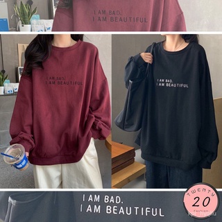 2020 สินค้าใหม่ เสื้อสเวตเตอร์แขนยาวสกรีนลาย I AM BAD ทรงโอเวอร์ไซส์ 90Gl