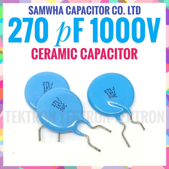Samwha Capacitor 270pF 1000V Ceramic Capacitor Ceramic 271 1KV original ori