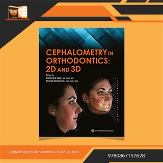 Cephalometry in Orthodontics: 2D and 3D